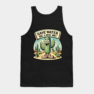 Save Water Cactus Tank Top